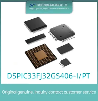 DSPIC33FJ32GS406-I/PT комплектация TQFP-64 MIC / Новый оригинальный микроконтроллер