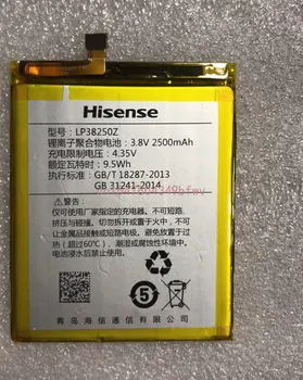 100% НОВЫЙ высококачественный аккумулятор для телефона Hisense LPN38250Z 3,8 В 2500 мАч для аккумулятора телефона Hisense